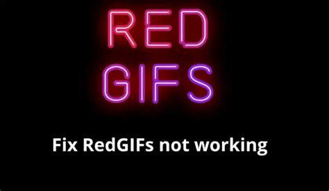 redgifs not working reddit|how to fix redgifs.